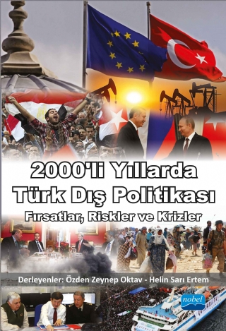 İşbirliği ve Çatışma Alanlarıyla 200’li Yıllarda Türkiye-ABD İlişkileri