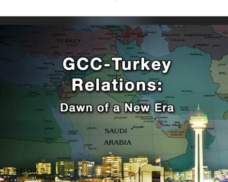 Arab Spring and the Regionalization of the Kurdish Problem – Possible Outcomes for Turkey and the GCC